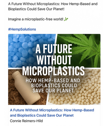 A Future Without Microplastics: How Hemp-Based and Bioplastics Could Save Our Planet and Our Health