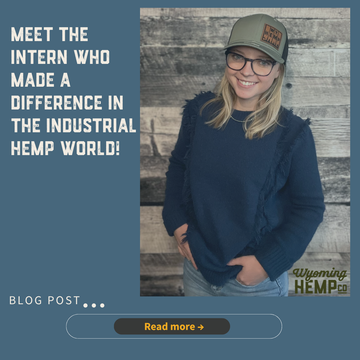 Finding My Footing in the Hemp World: My Internship at Wyoming Hemp Co.